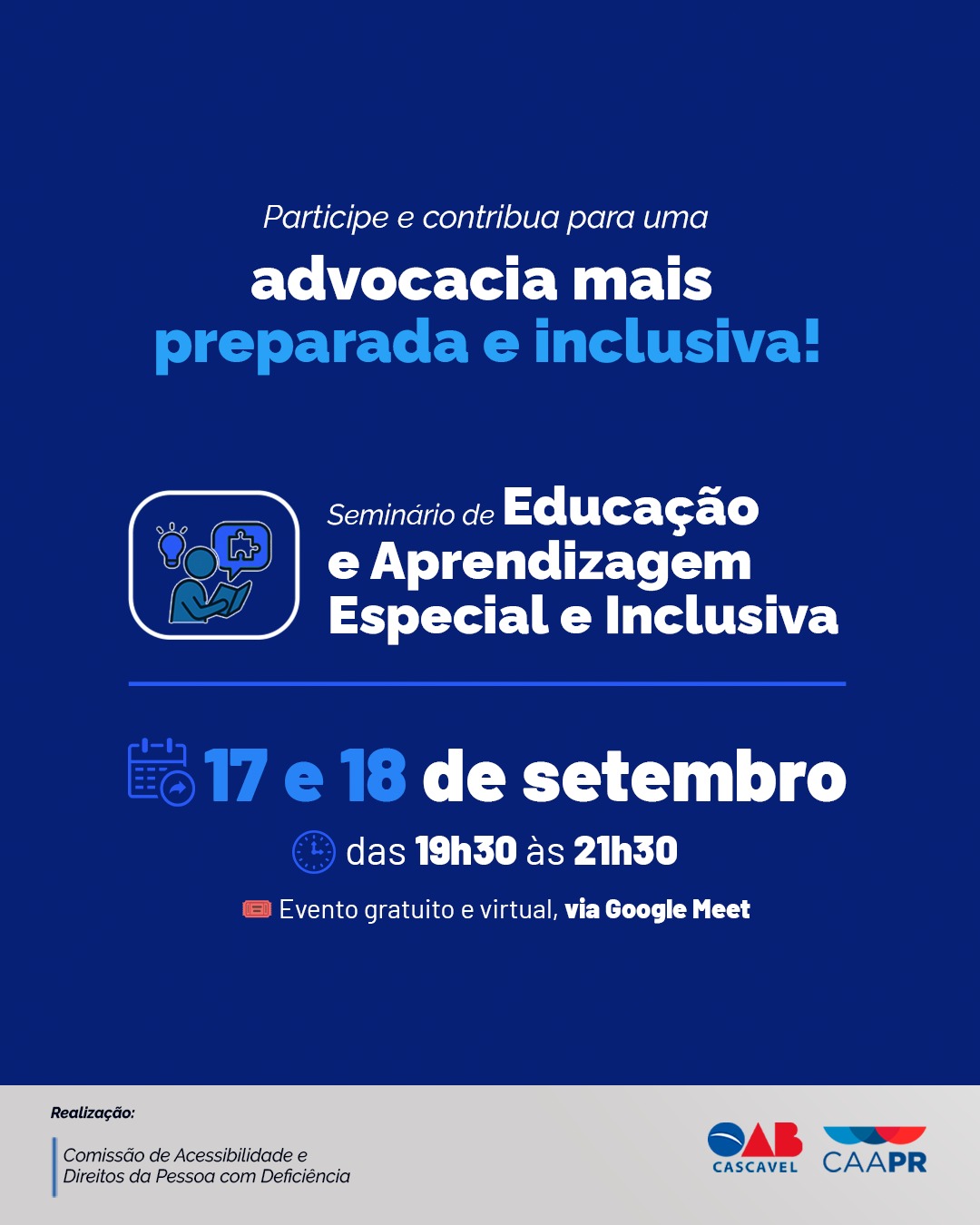 OAB Cascavel promove Seminário de Educação e Aprendizagem Especial e Inclusiva